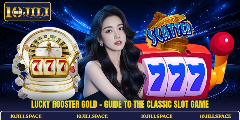 Lucky Rooster Gold - Guide To The Classic Slot Game