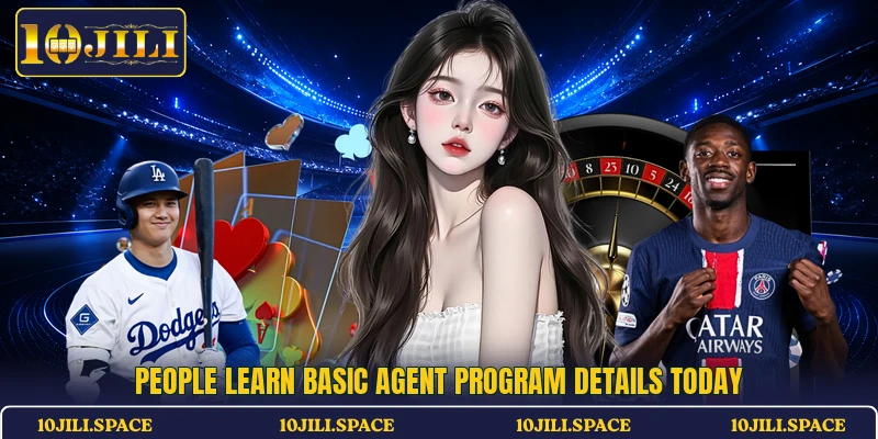 People learn basic agent program details today