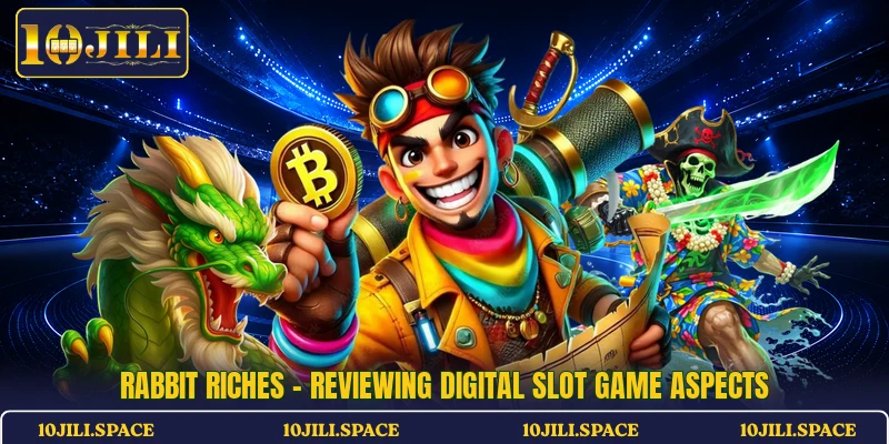 Rabbit Riches - Reviewing Digital Slot Game Aspects