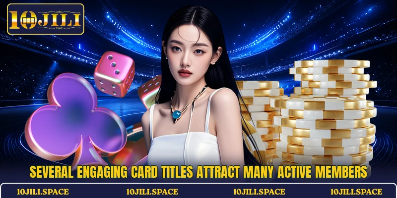 Several engaging card titles attract many active members
