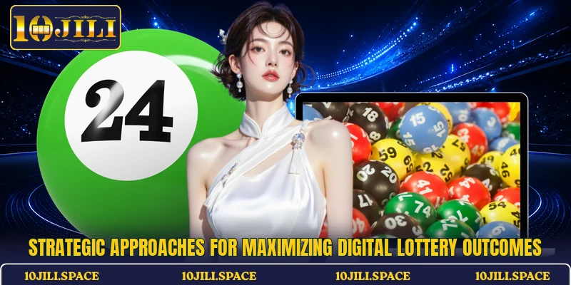 Strategic approaches for maximizing digital lottery outcomes